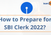 SBI Clerk Preparation 2022