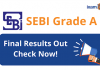 SEBI Grade A Final Results Out!