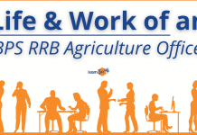 Life of an IBPS RRB Scale 2 Agriculture Officer- Job Profile and More.