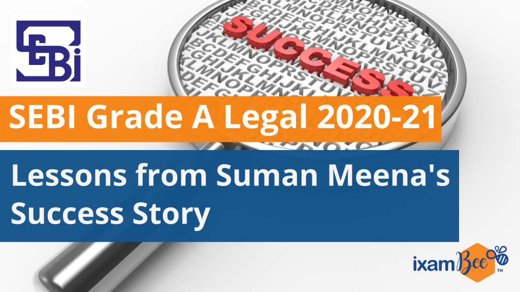SEBI Grade A Legal : Suman Meena’s Success Story