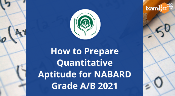 How to Prepare Quantitative Aptitude for NABARD Grade A/B 2021