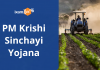 Pradhan Mantri Krishi Sinchayi Yojana