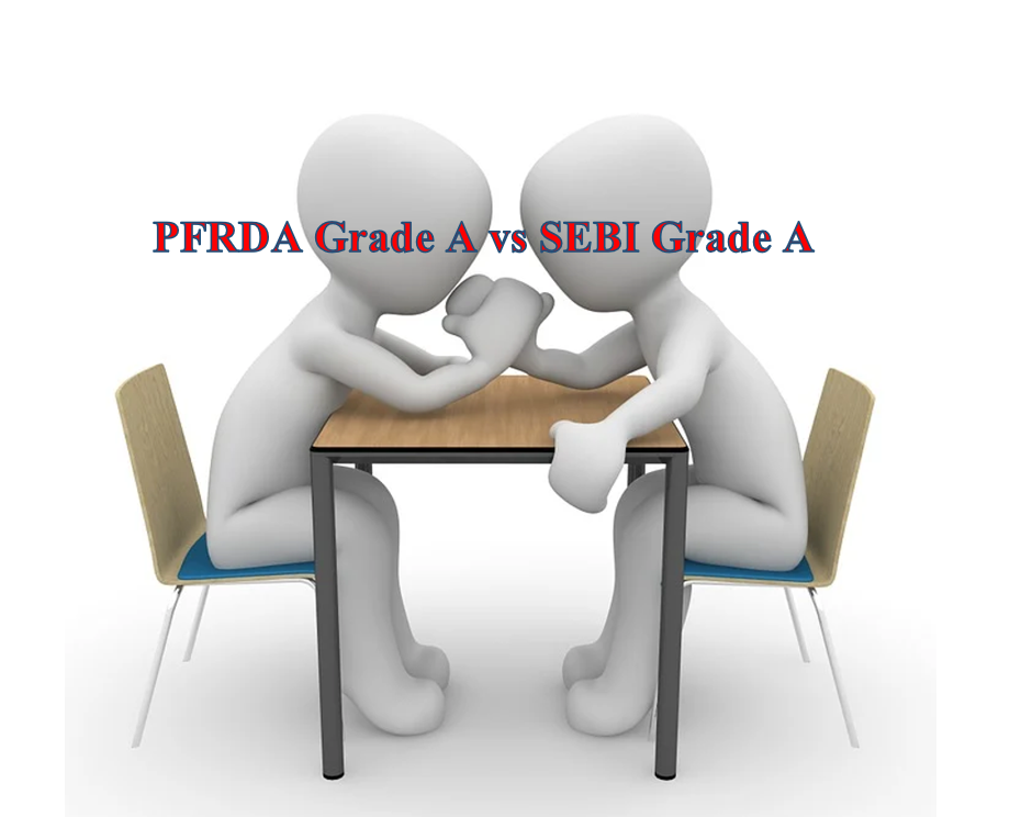 SEBI Grade A VS PFRDA Grade A