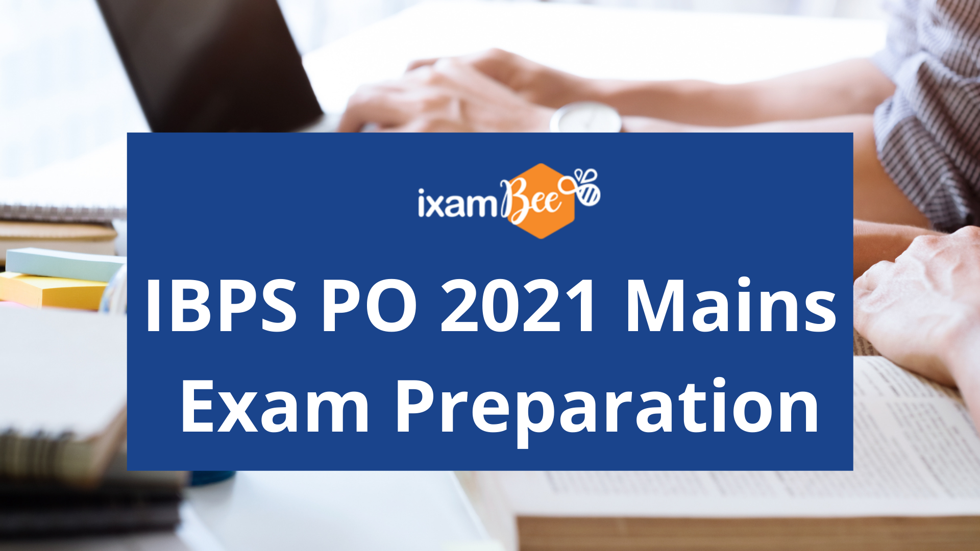 IBPS PO 2021 Mains Preparation