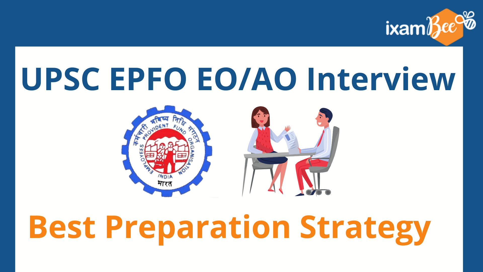 UPSC EPFO EO/AO Interview