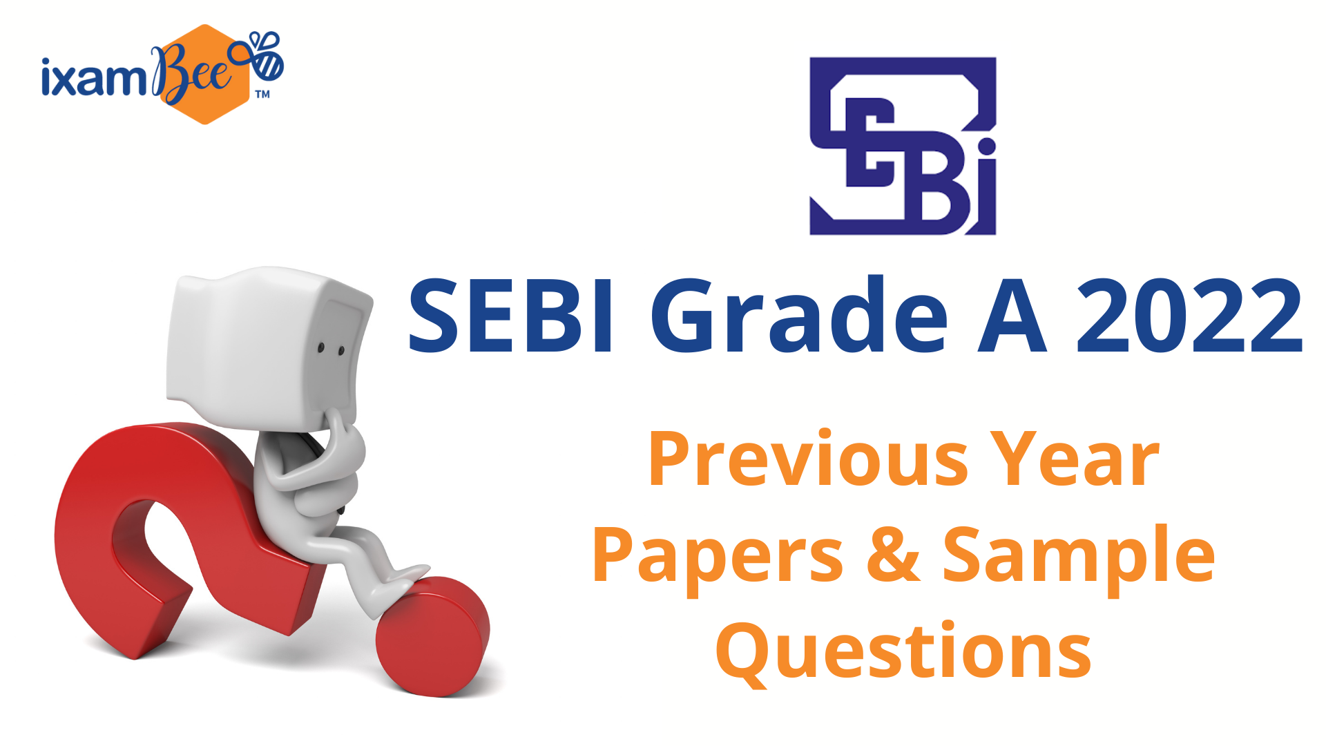 SEBI Grade A 2022: Previous Year Papers & Sample Questions
