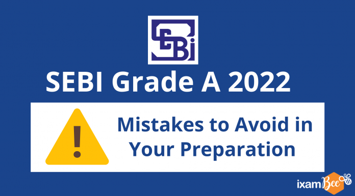 SEBI Grade A 2022: 7 Mistakes to Avoid in Your Exam Preparation