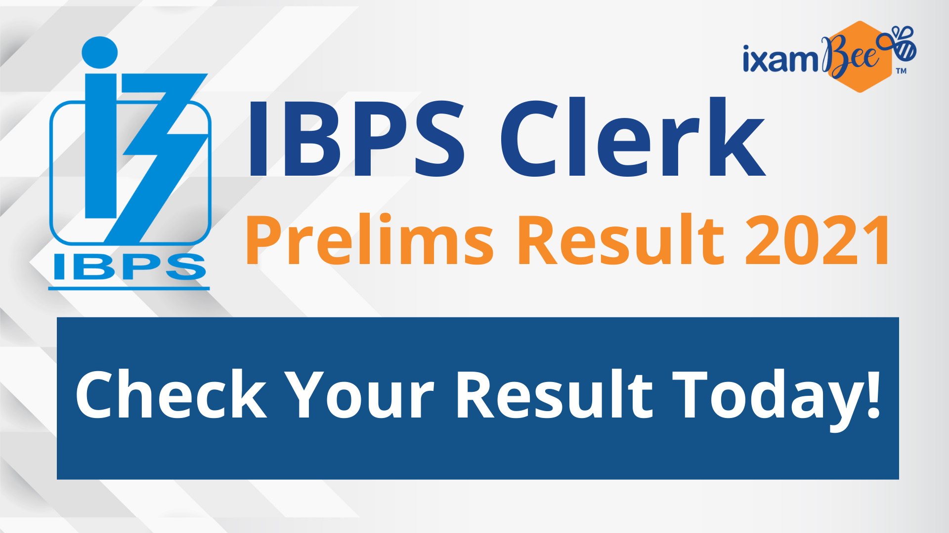 IBPS Clerk Prelims Result 2021