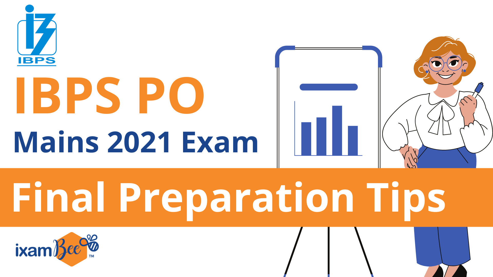IBPS PO Mains 2021 Exam: Final Preparation Tips