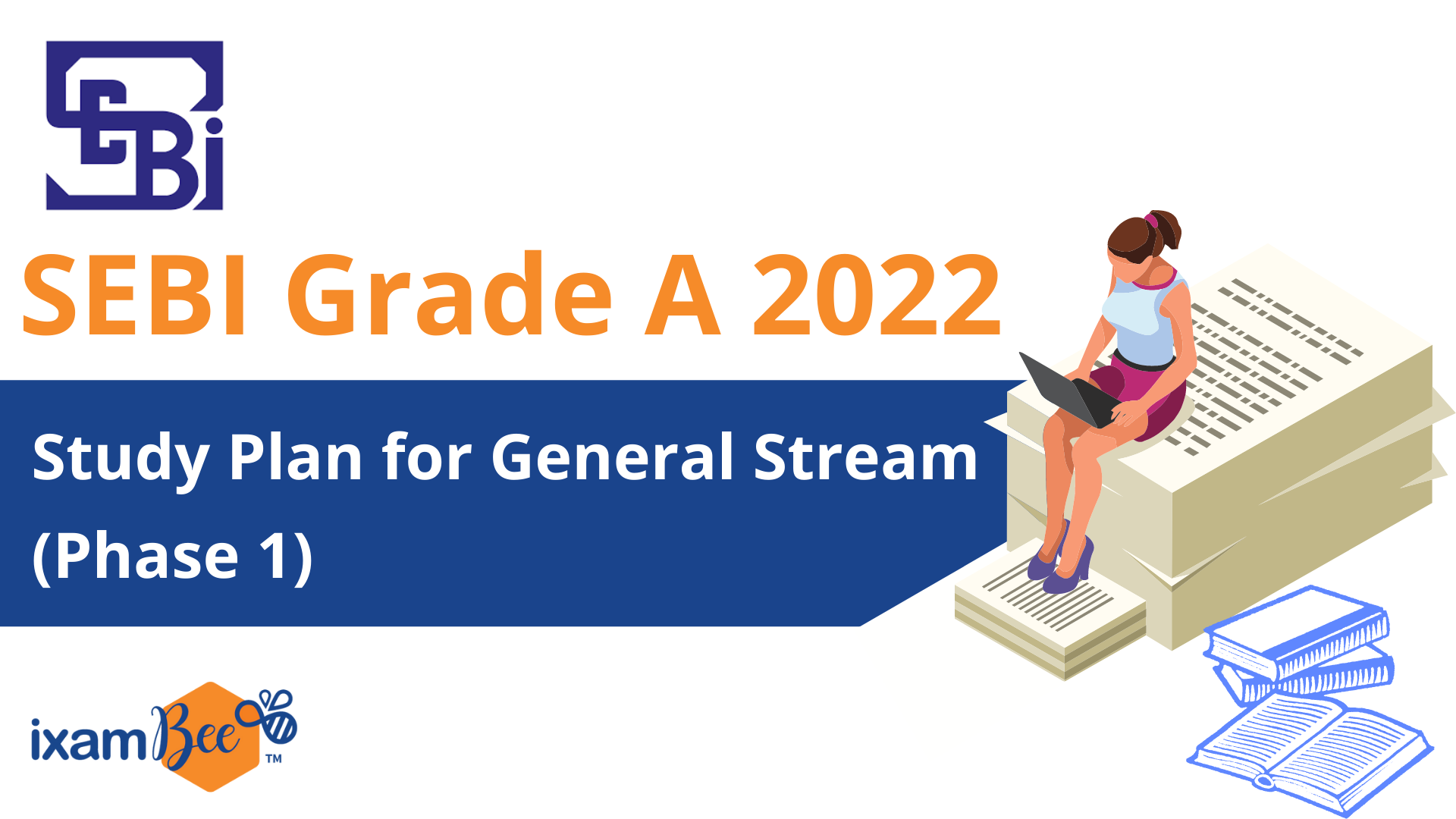 SEBI Grade A 2022: General Stream Study Plan