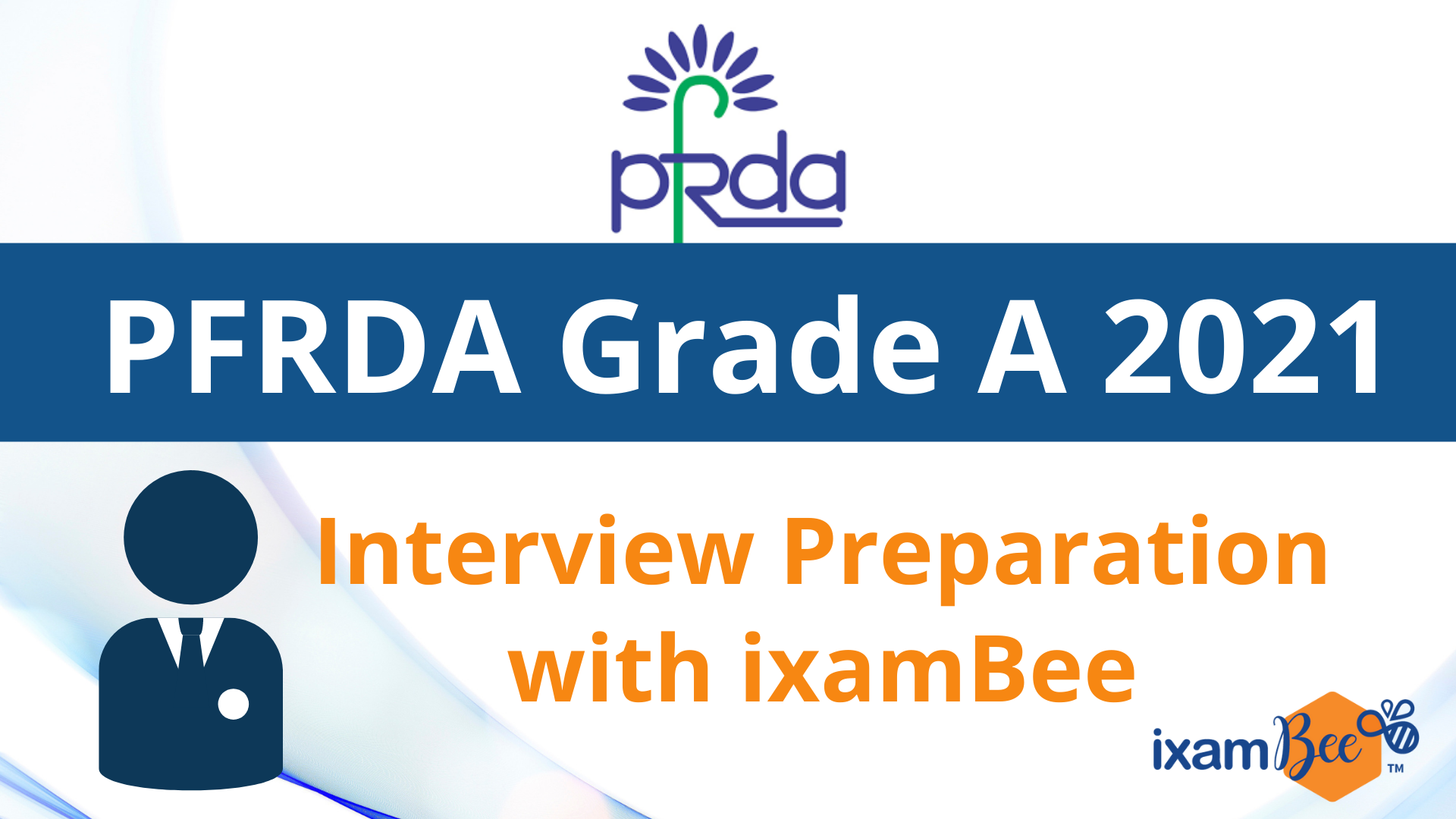 PFRDA Grade A Officer Interview 2021 Preparation: Best Tips for All Streams