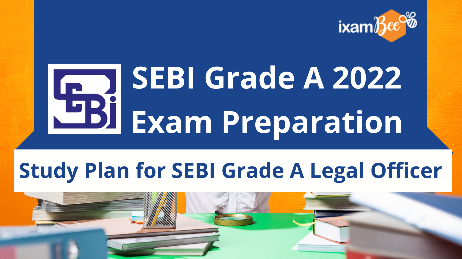 SEBI Grade A Legal Officer