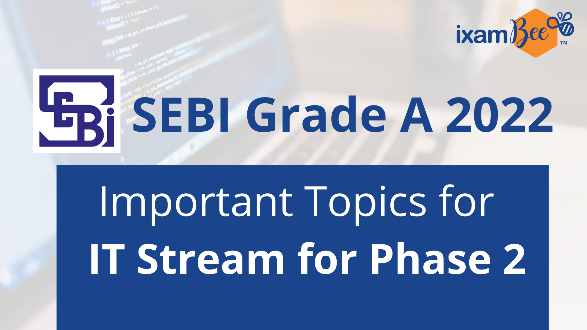 Important Topics for SEBI Grade A IT Stream Phase 2