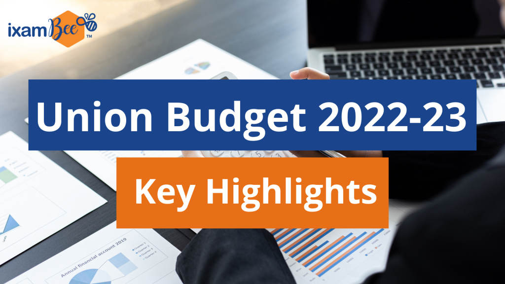 Union Budget 2022-23: Key Highlights