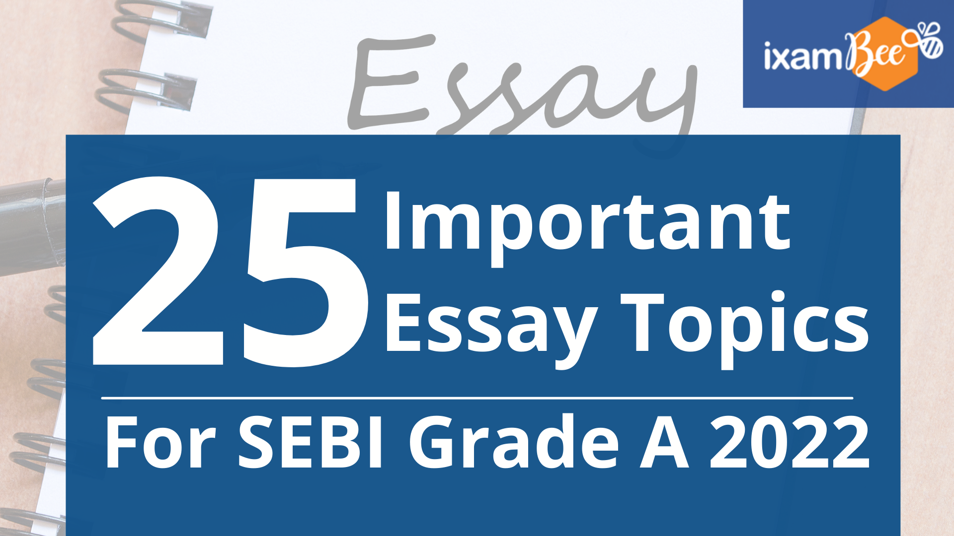 Important Essay Topics For SEBI Grade A