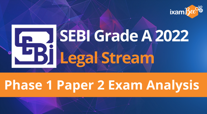 SEBI Grade A 2022: Legal Stream Phase 1 Exam Analysis