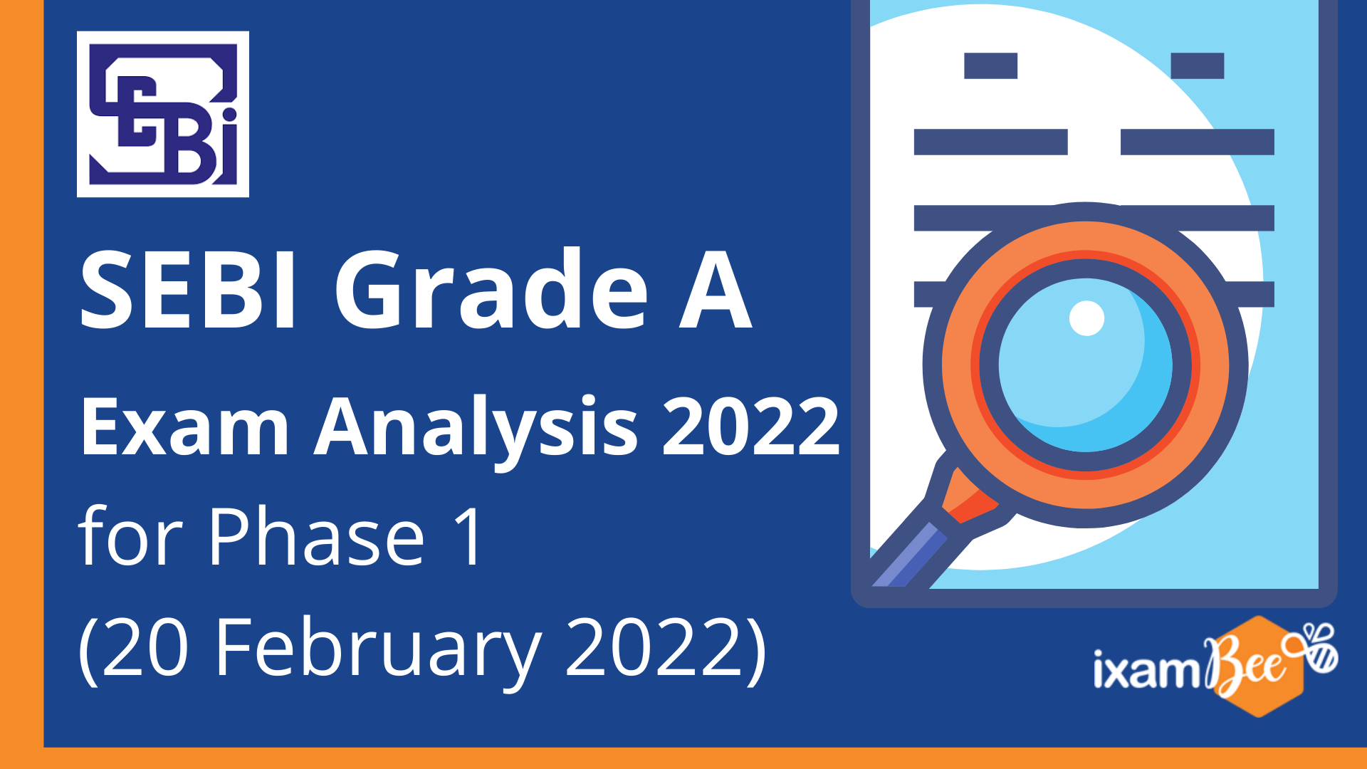 SEBI Grade A Exam Analysis 2022 Phase 1 (General): 20 February 2022