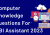 Computer Knowledge Questions (Mixed) for RBI Assistant and SBI Clerk.