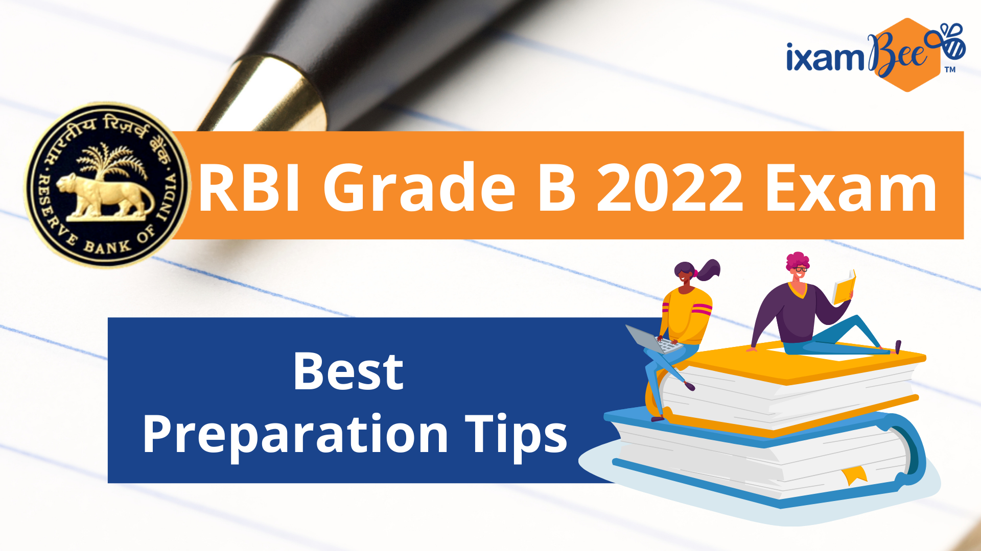 RBI Grade B 2022 Exam: Best Preparation Tips