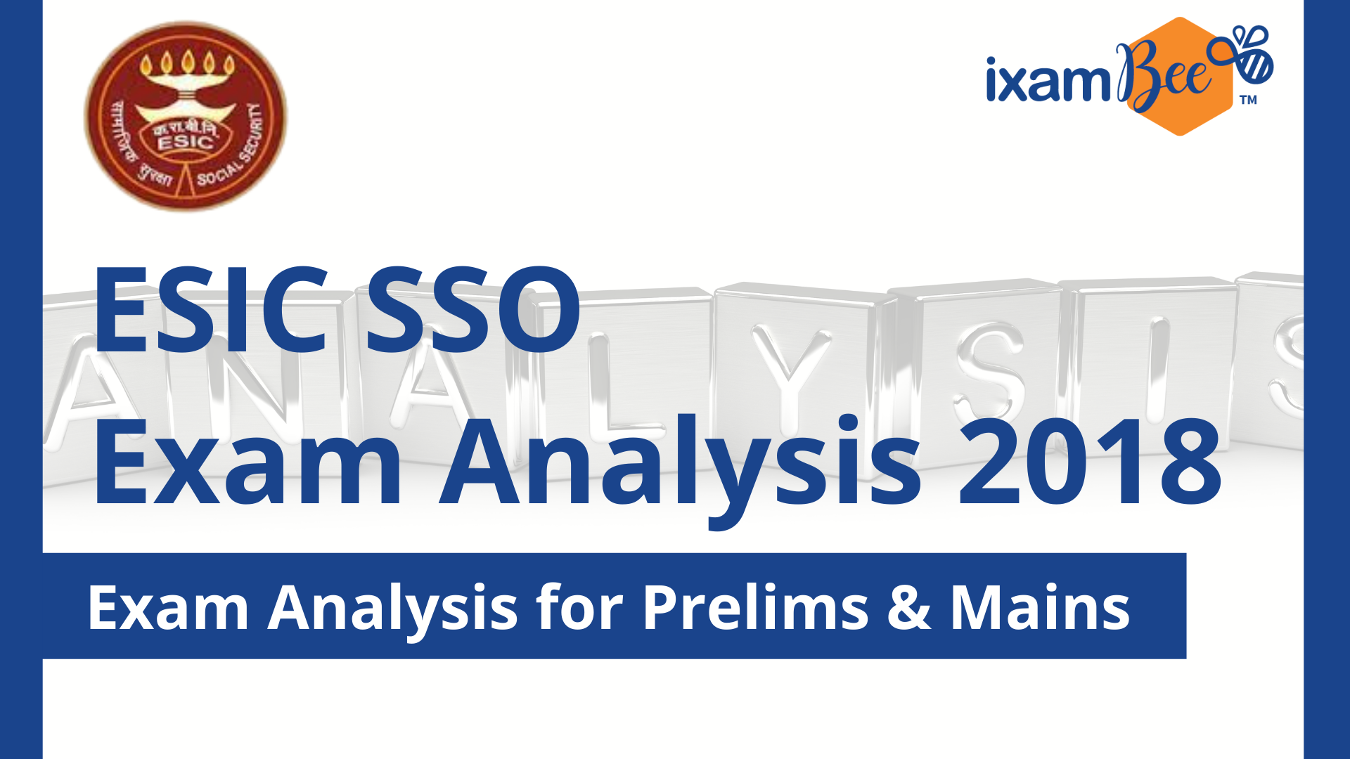 ESIC SSO Exam Analysis 2018