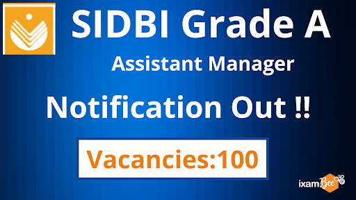 SIDBI Grade A Recruitment 2022: Apply Online for 100 Vacancies
