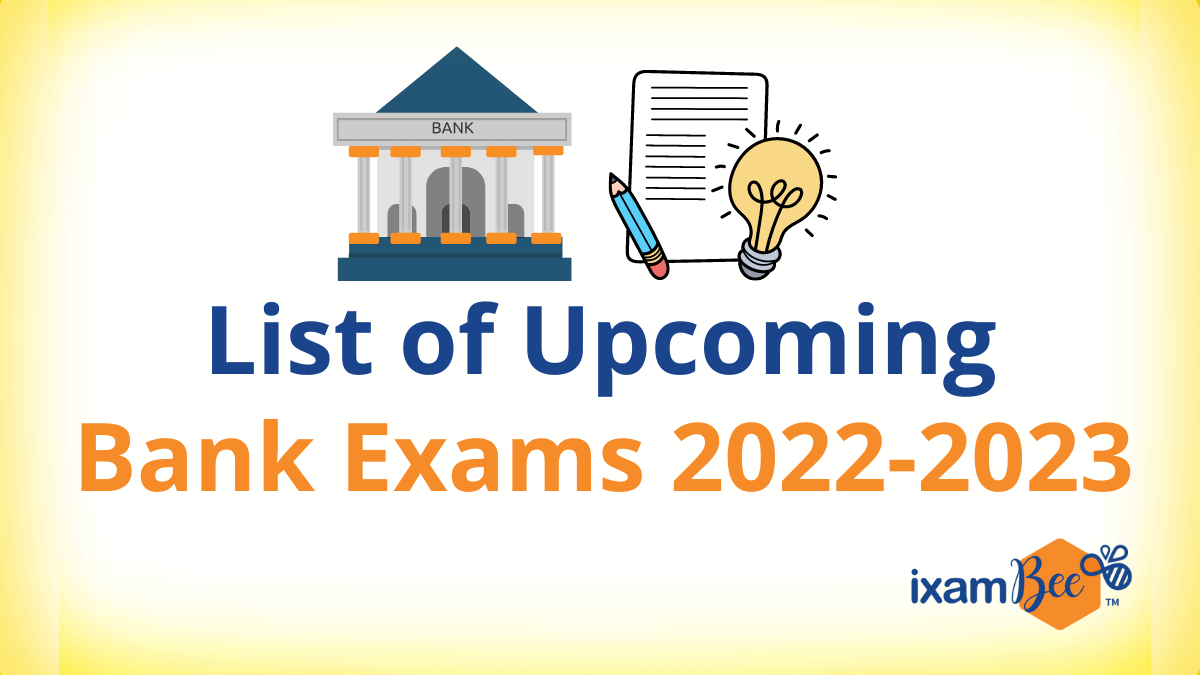 Upcoming Bank Exams 2022-2023
