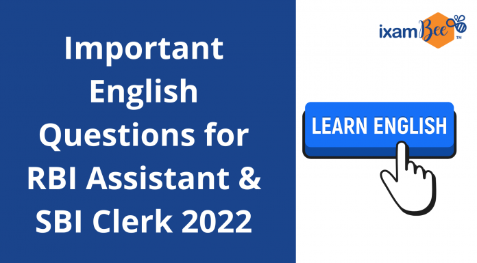 Important English Questions for RBI Assistant & SBI Clerk 2022