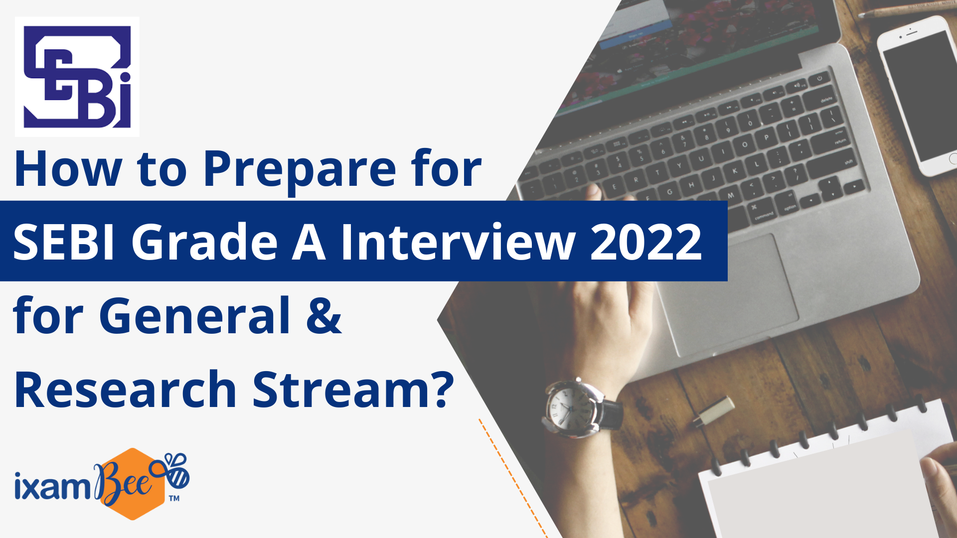 SEBI Grade A Interview 2022: Interview Preparation for General & Research Stream