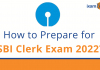 How to Prepare for SBI Clerk Exam 2022