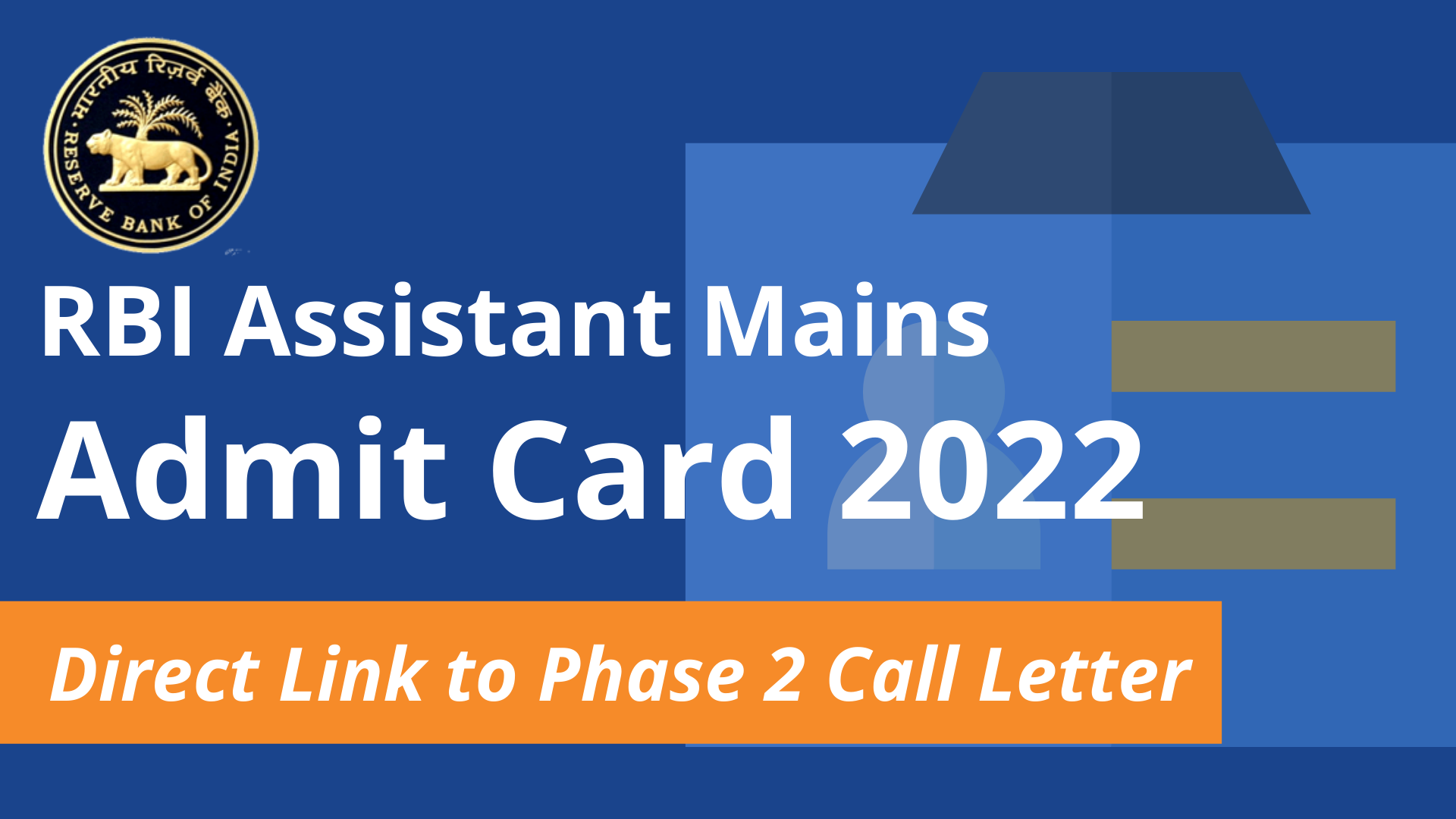 RBI Assistant Mains Admit Card 2022: Direct Link to Phase 2 Call Letter