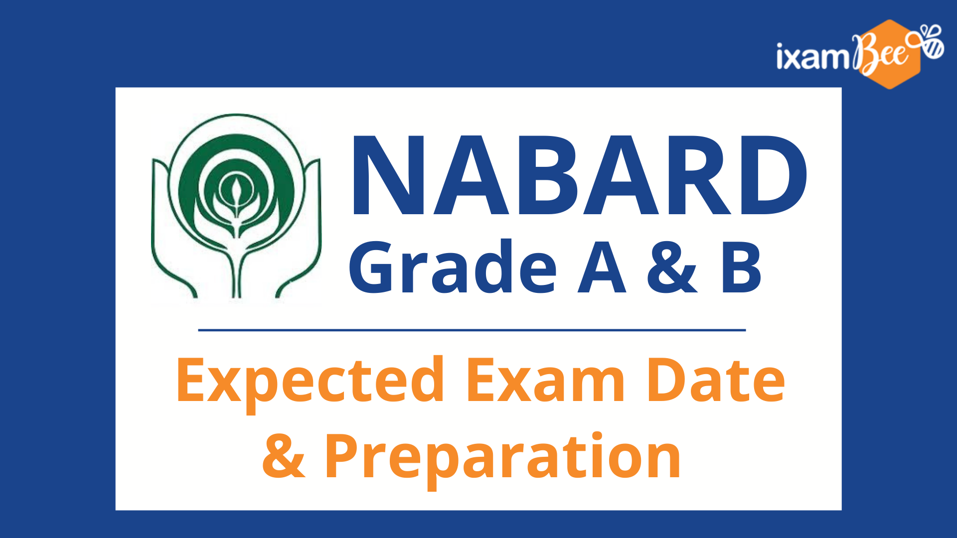 NABARD Grade A and B 2022: Expected Date & Preparation Strategy