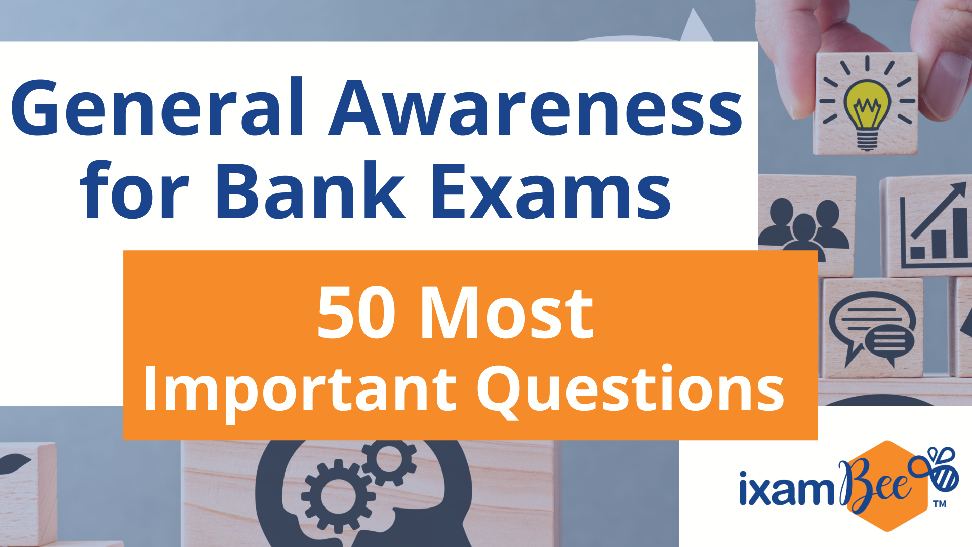 General Awareness for Bank Exams: 50 Most Important Questions