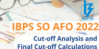 IBPS SO AFO 2022: Cut-off Analysis and Final Cut-off Calculations