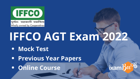 IFFCO AGT Exam 2022: Mock Test, Previous Year Papers & Online Course