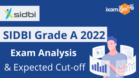 SIDBI Grade A 2022: Exam Analysis and Expected Cut-off