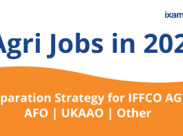 Agri Jobs in 2022: Preparation Strategy for IFFCO AGT/AFO/UKAAO/Other