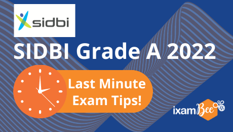 SIDBI Grade A 2022: Last Minute Exam Tips!