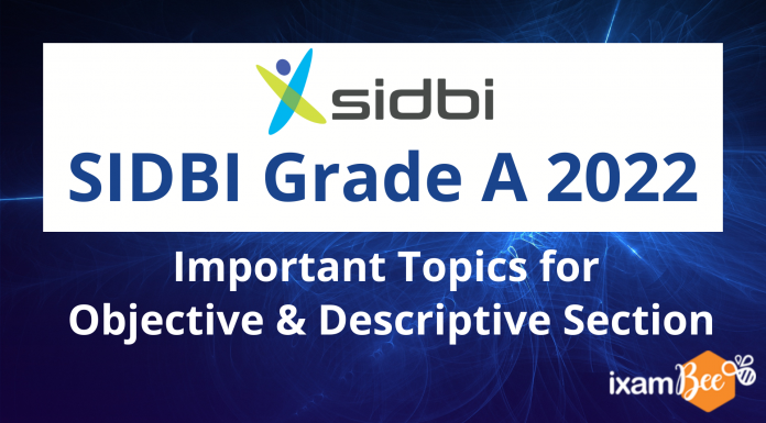 SIDBI Grade A 2022: Important Topics for Objective & Subjective Section