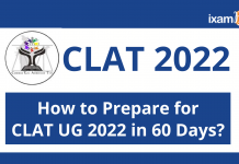 CLAT 2022: How to Prepare for CLAT UG 2022 in 60 Days?