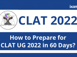 CLAT 2022: How to Prepare for CLAT UG 2022 in 60 Days?