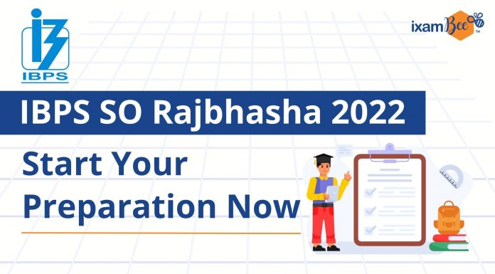 IBPS SO Rajbhasha 2022-23: Start Your Preparation Now!