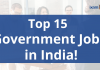 Top 15 Government Jobs in India