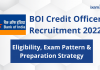 BOI Credit Officer Recruitment 2022: Eligibility, Exam Pattern and Syllabus