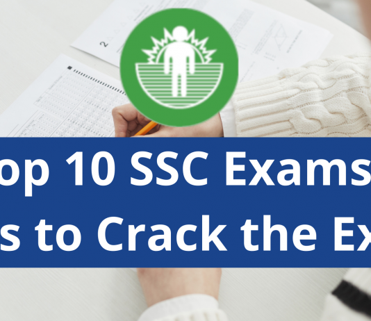 Top 10 SSC Exams and Tips to Crack the Exam