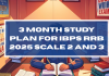 3 Month Study Plan for IBPS RRB 2025 Scale 2 and 3