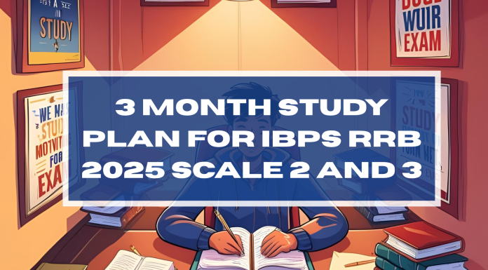 3 Month Study Plan for IBPS RRB 2025 Scale 2 and 3