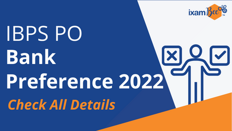 IBPS PO Bank Preference 2022