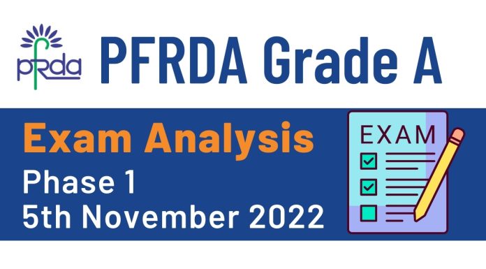 PFRDA Grade A Exam Analysis 2022: