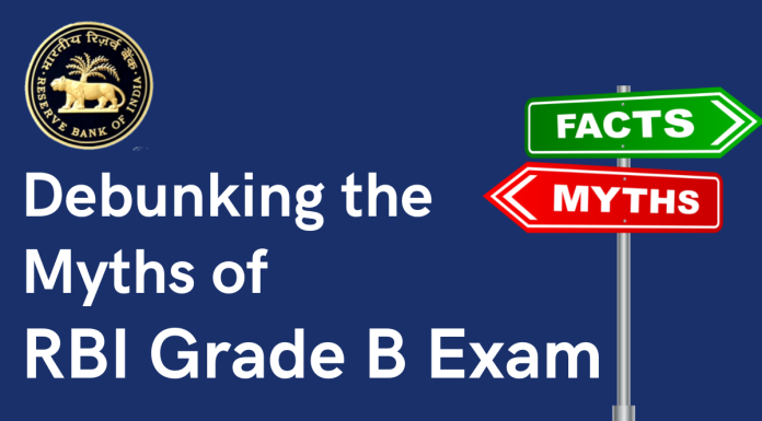 RBI Grade B Exam- Myths