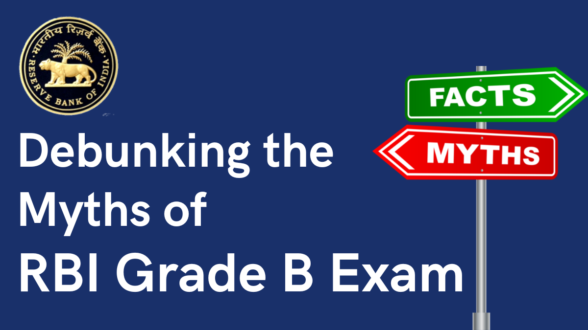 RBI Grade B Exam- Myths